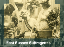 East Sussex Suffragettes